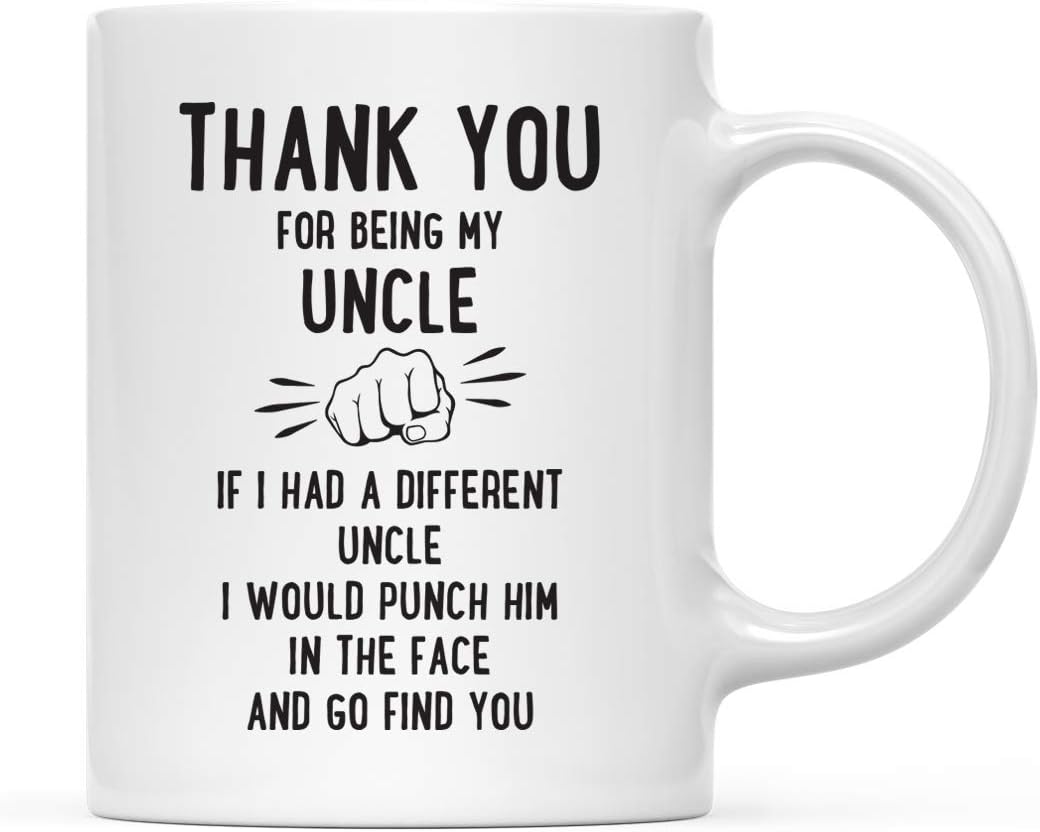 Andaz Press Funny Family 11oz. Coffee Mug Gift, Thank You for Being My Uncle, Punch in Face, 1-Pack, Christmas Birthday Drinking Cup Present Ideas