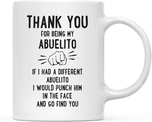 Andaz Press Funny Family 11oz. Coffee Mug Gift, Thank You for Being My Abuelito, Punch in Face, 1-Pack, Christmas Birthday Drinking Cup Present Ideas