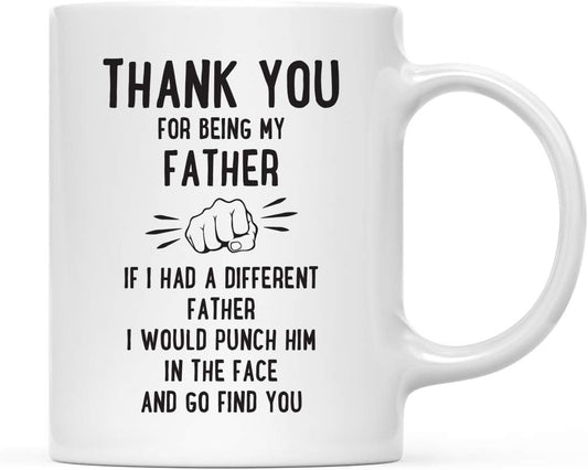Andaz Press Funny Family 11oz. Coffee Mug Gift, Thank You for Being My Father, Punch in Face, 1-Pack, Christmas Birthday Drinking Cup Present Ideas