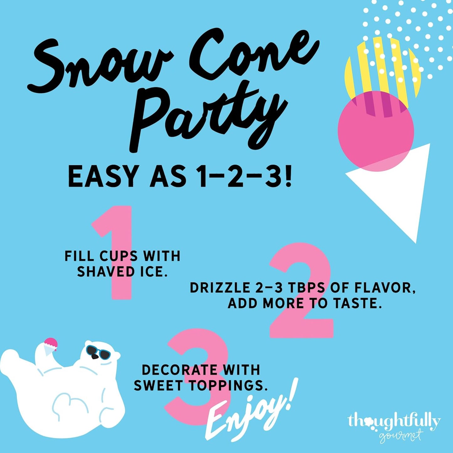 Thoughtfully Gourmet, Snow Cone Party Gift Set, Includes Ingredients for 20 Snow Cones, 8 Flavored Syrups, Toppings, and Paper Cups, Set of 20