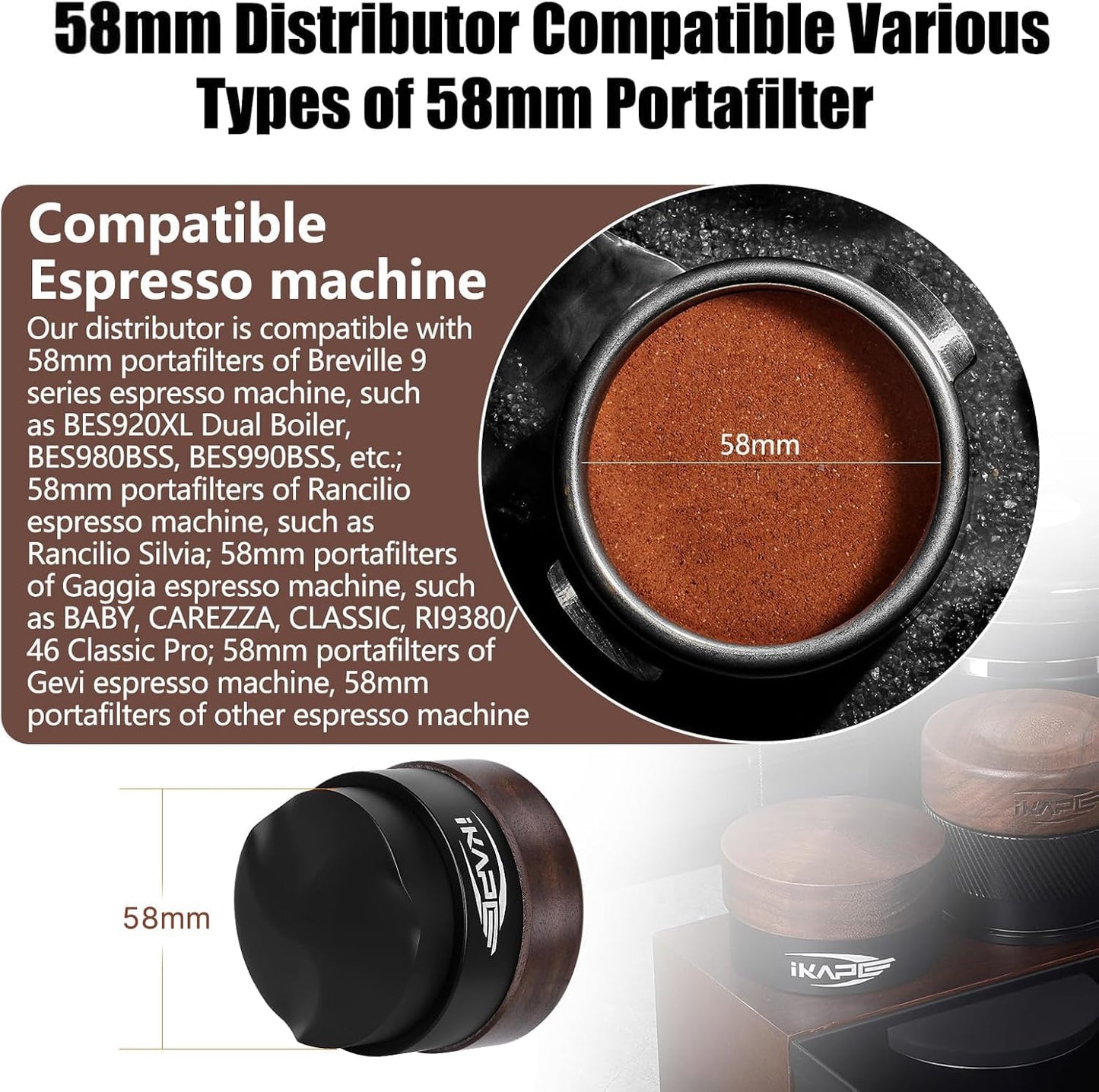 IKAPE 58MM Coffee Distributor, New Wooden Handle Design, Gravity Adaptive Espresso Distributor Fits All 58.35MM Espresso Portafilter, Compatible with 58.35MM Rancilio Bottomless Portafilter